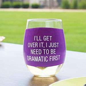 "Vaso para Vino, Get Over It"