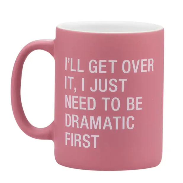 Taza Be Dramatic