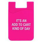 Bolsa de silicon "it´s an add to card kind of day"