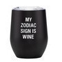 Vaso termico con tapa negro "my zodiac sign is wine"