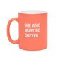 Taza anaranjada she who must be obeyed