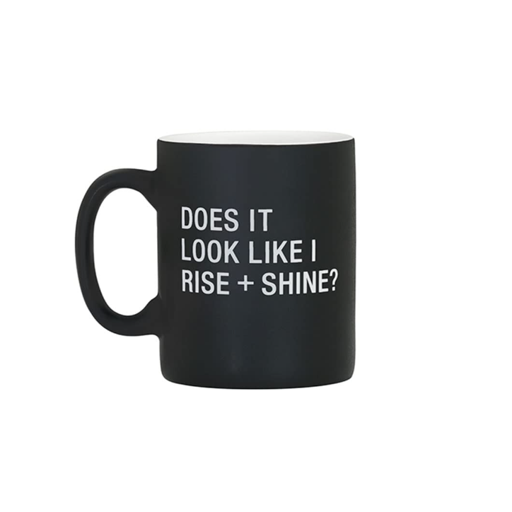 Taza Does It Look Like I Rise + Shine, Negra