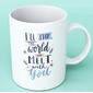 Taza blanca diseño It´ll stop the world