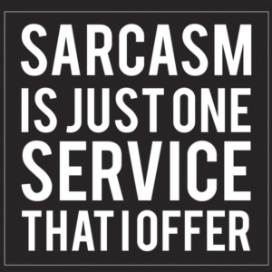 Servilleta de Papel Sarcasm Is Just One Service, 20 unidades