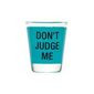 Vaso tequilero don’t judge