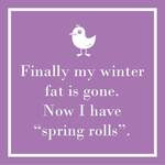 Servilletas de papel de 5 x 5″ color morado finally  my  winter  fat is gone