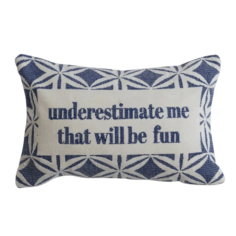 Cojín Lumbar, Understimate Me That Will Be Fun