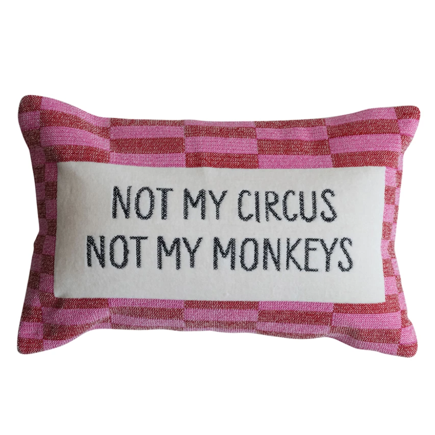 Cojín Lumbar, Not My Circus Not My Monkeys